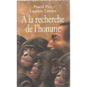   de lhomme (9782702874424) Lemire Laurent Picq Pascal Books