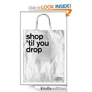 shop `til you drop (German Edition) Julietta Fix  Kindle 