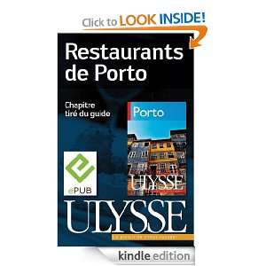 Restaurants de Porto (Chapitre) (French Edition) Marc Rigole  