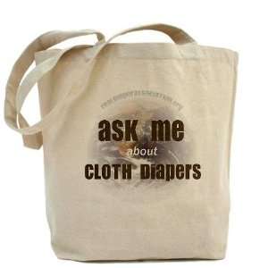  quot;Ask Me About Cloth Diapersquot; Babies Tote Bag by 