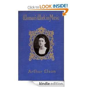 Womans Work in Music Arthur Elson  Kindle Store