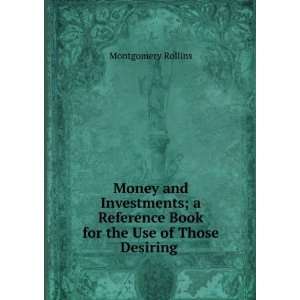  Money and Investments; a Reference Book for the Use of 