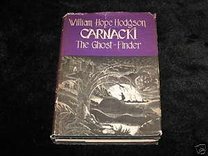 Carnacki The Ghost Finder 1st Ed.1947  1 of 3000 copies  