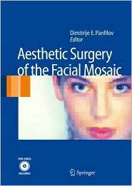 Aesthetic Surgery of the Facial Mosaic, (3540331603), Dimitrije E 