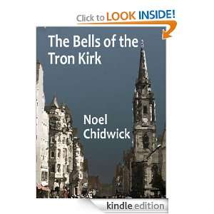 The Bells of the Tron Kirk (New Myths and Legends of Edinburgh) Noel 