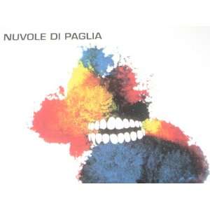  Nuvole Di Paglia , and Then . 