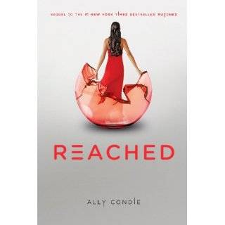 Reached by Ally Condie ( Kindle Edition   Nov. 13, 2012)