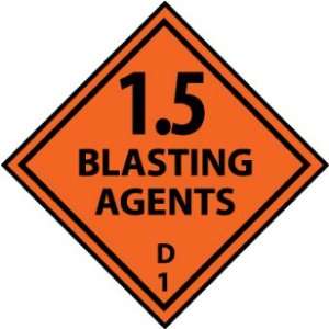  PLACARDS 1.5 BLASTING AGENTS D 1