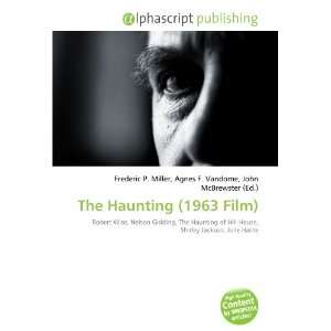  The Haunting (1963 Film) (9786132673404) Books