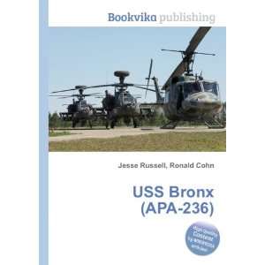  USS Bronx (APA 236) Ronald Cohn Jesse Russell Books
