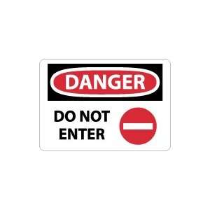  OSHA DANGER Do Not Enter Safety Sign