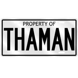 NEW  PROPERTY OF THAMAN  LICENSE PLATE SIGN NAME 