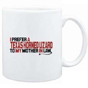  Mug White  I prefer a Texas Horned Lizard to my mother in 