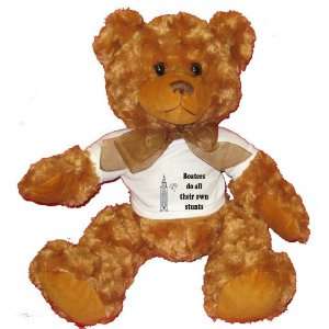  Boaters do all their own stunts Plush Teddy Bear with 