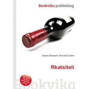  Rkatsiteli Ronald Cohn Jesse Russell Books