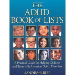  ADHD Book of Lists A Practical Guide for Helping Children and Teens 