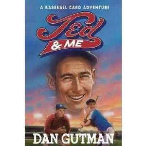  Ted & Me[ TED & ME ] by Gutman, Dan (Author) Mar 20 12 