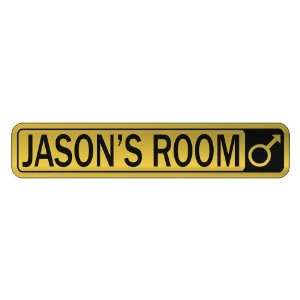   JASON S ROOM  STREET SIGN NAME