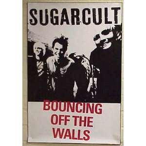  SUGARCULT Bouncing Off The Walls Poster 24x36 