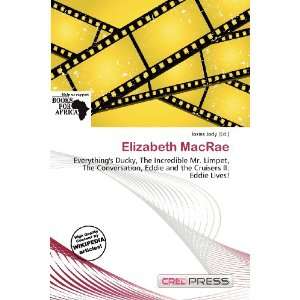  Elizabeth MacRae (9786136725475) Iosias Jody Books
