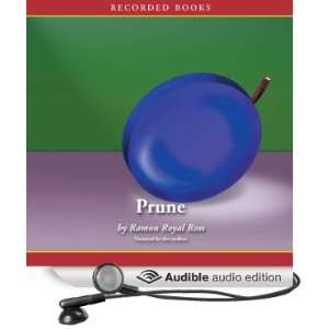  Prune (Audible Audio Edition) Ramon Royal Ross Books