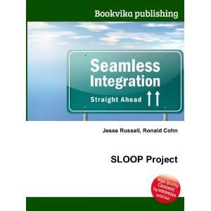  SLOOP Project Ronald Cohn Jesse Russell Books
