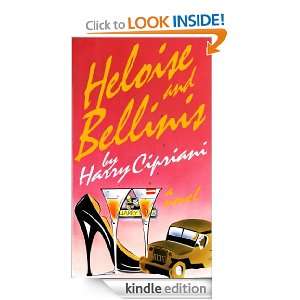 Heloise And Bellinis Cipriani  Kindle Store