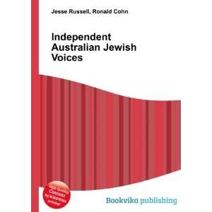   Independent Australian Jewish Voices Ronald Cohn Jesse Russell Books