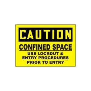  CAUTION Labels CONFINED SPACE USE LOCKOUT & TAGOUT ENTRY 