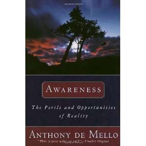   and Opportunities of Reality [Paperback] Anthony De Mello Books