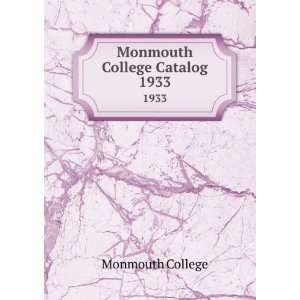  Monmouth College Catalog. 1933 Monmouth College Books