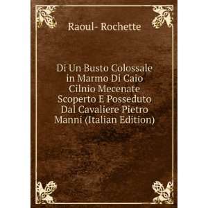  Di Un Busto Colossale in Marmo Di Caio Cilnio Mecenate 