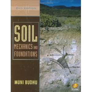    Soil Mechanics and Foundations [Hardcover] Muni Budhu Books