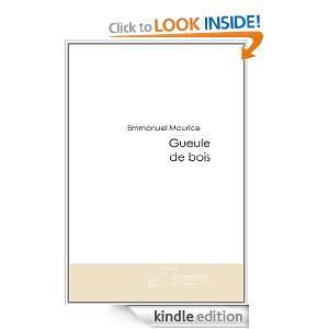 Gueule de bois (French Edition) Emmanuel Maurice  Kindle 
