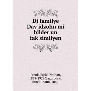   Ezriel Nathan, 1863 1924,Zagorodski, Israel Chaim, 1865  Frenk Books
