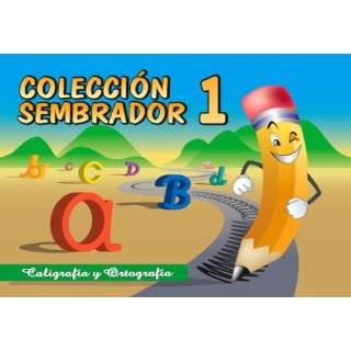  Coleccion Sembrador 1, Caligrafia y Ortografia (Spanish 