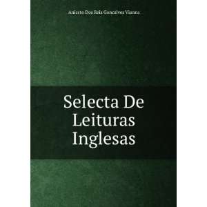  Selecta De Leituras Inglesas Aniceto Dos Reis Goncalves 