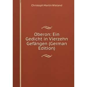  Oberon Ein Gedicht in Vierzehn GesÃ¤ngen (German 