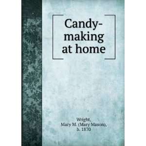 Candy making at home,