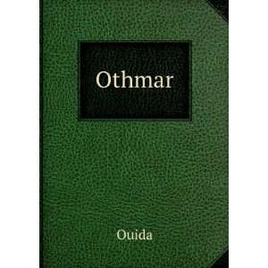  Othmar Ouida Books