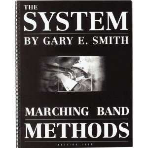  Gary E. Smith The System Marching Band Methods Book 
