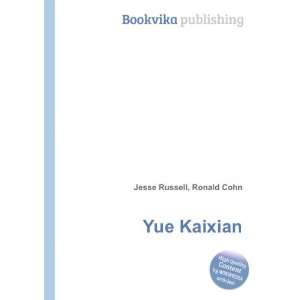  Yue Kaixian Ronald Cohn Jesse Russell Books