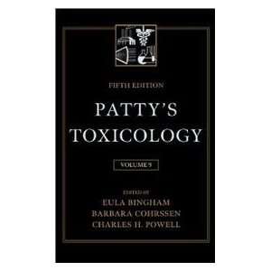  Pattys Toxicology, 5th Edition, Volume 9, Cumulative 