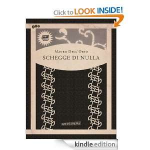 Schegge Di Nulla (Italian Edition) Mauro DellOrto  