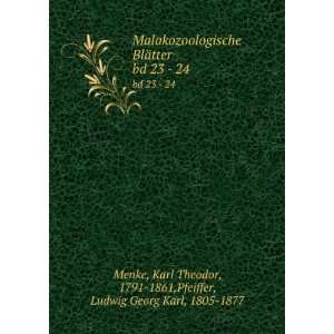   Theodor, 1791 1861,Pfeiffer, Ludwig Georg Karl, 1805 1877 Menke Books