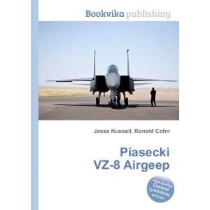  Piasecki VZ 8 Airgeep Ronald Cohn Jesse Russell Books