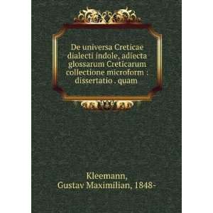  De universa Creticae dialecti indole, adiecta glossarum 
