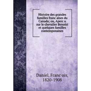   familles contemporaines FrancÌ§ois, 1820 1908 Daniel Books