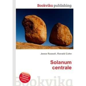  Solanum centrale Ronald Cohn Jesse Russell Books