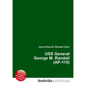   General George M. Randall (AP 115) Ronald Cohn Jesse Russell Books